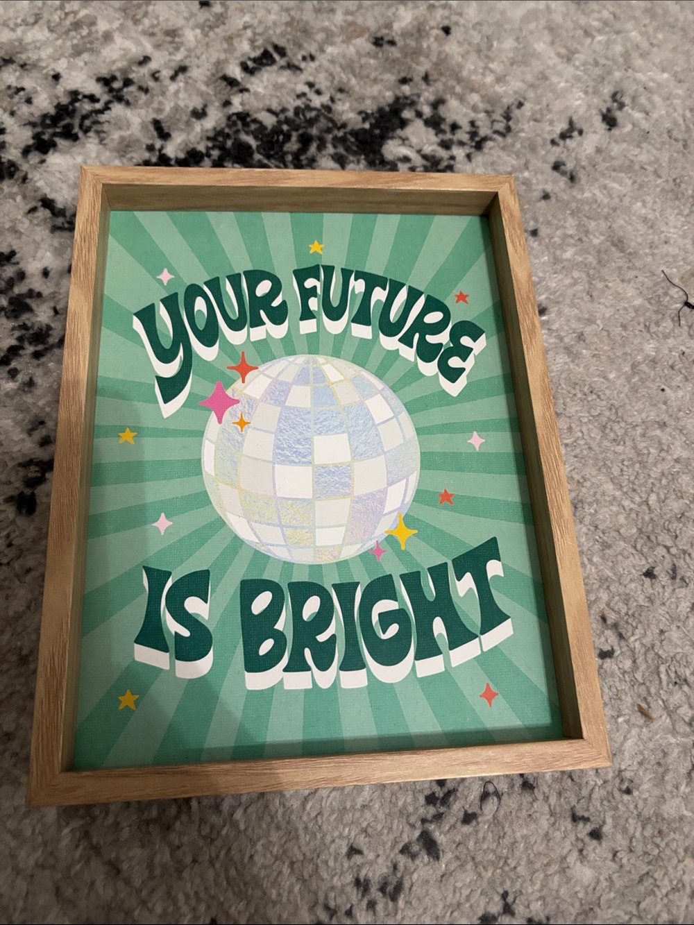Your future is bright sign